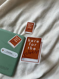 Here for the Vibes Book Sticker