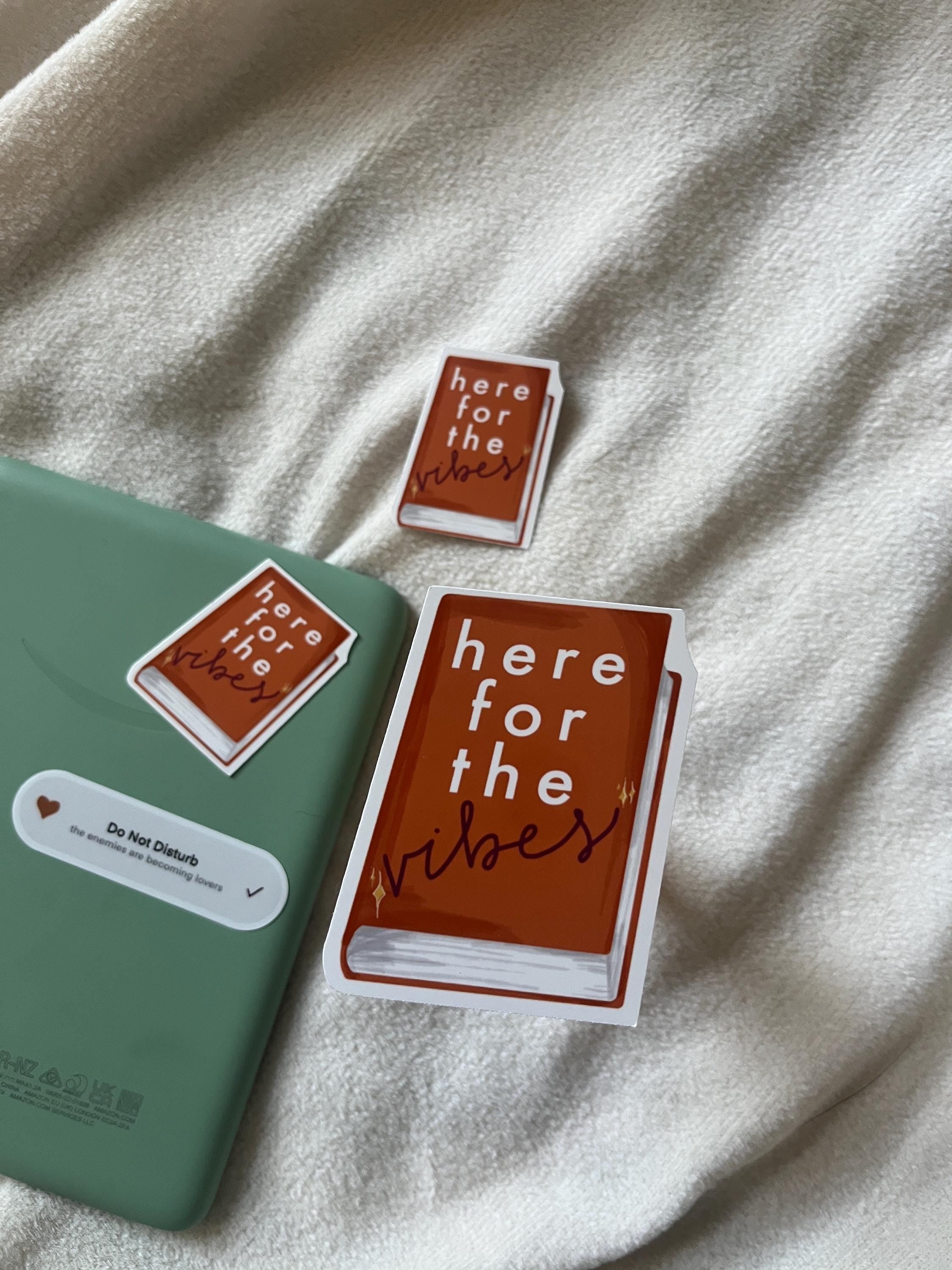 Here for the Vibes Book Sticker