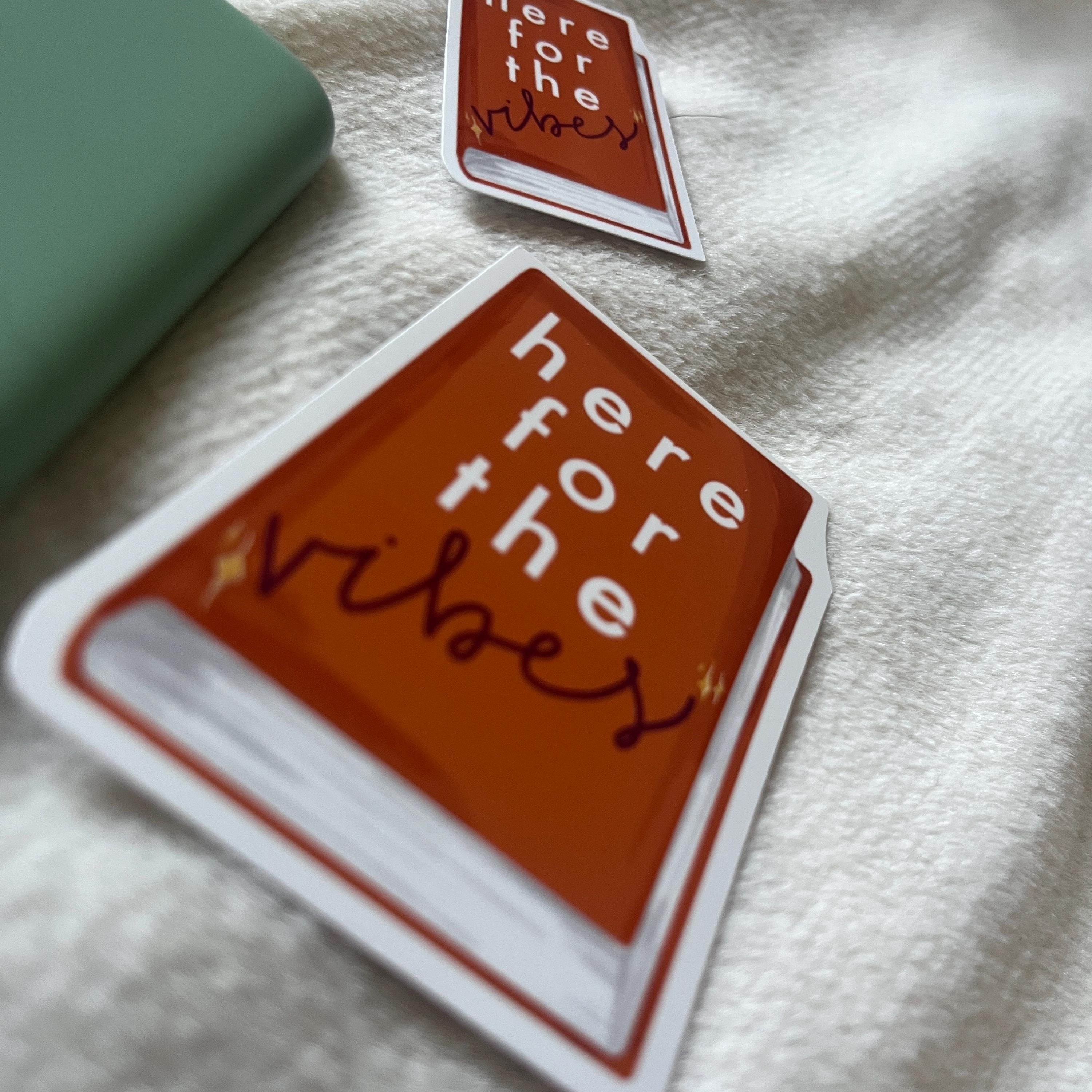 Here for the Vibes Book Sticker