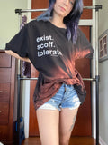 XL exist scoff tolerate shirt