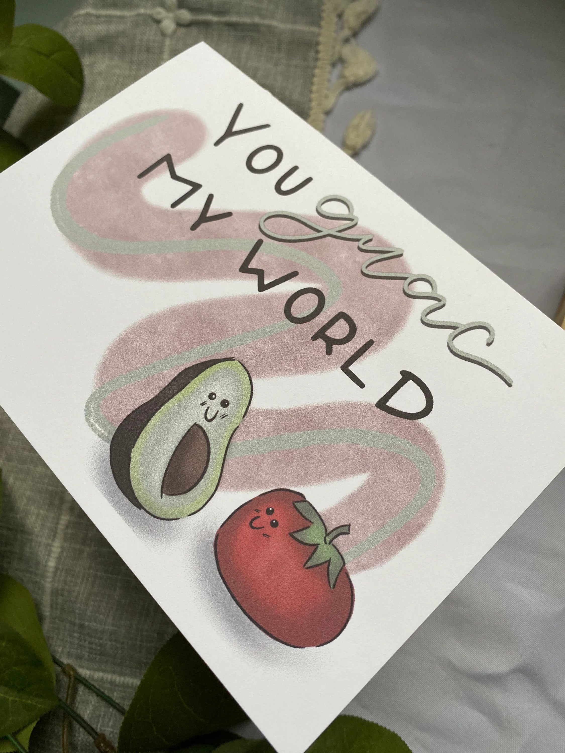 you "guac" my world greeting card