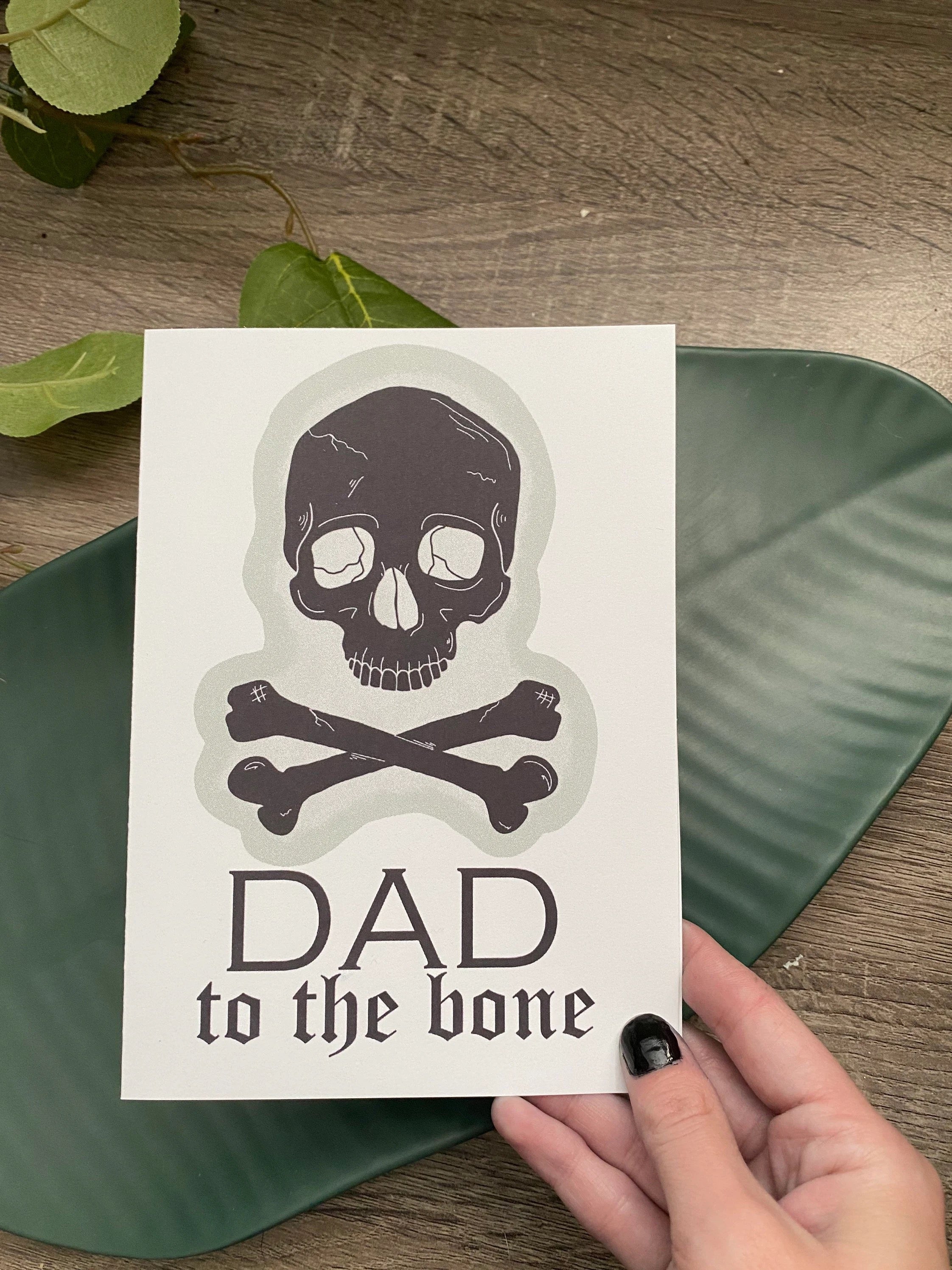 “Dad” to the Bone Greeting Card