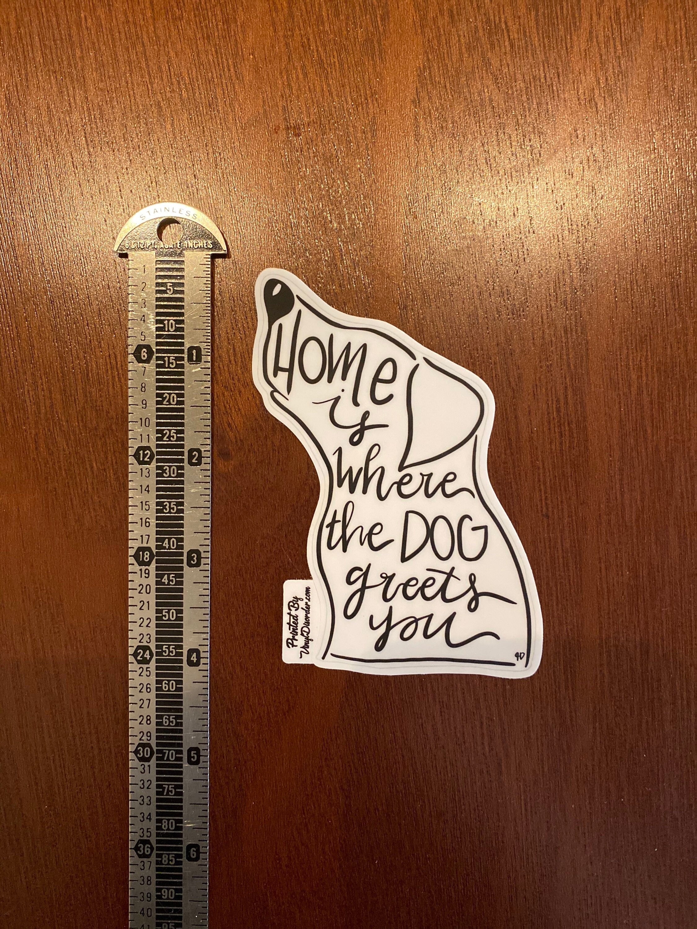 home is where the dog greets you sticker