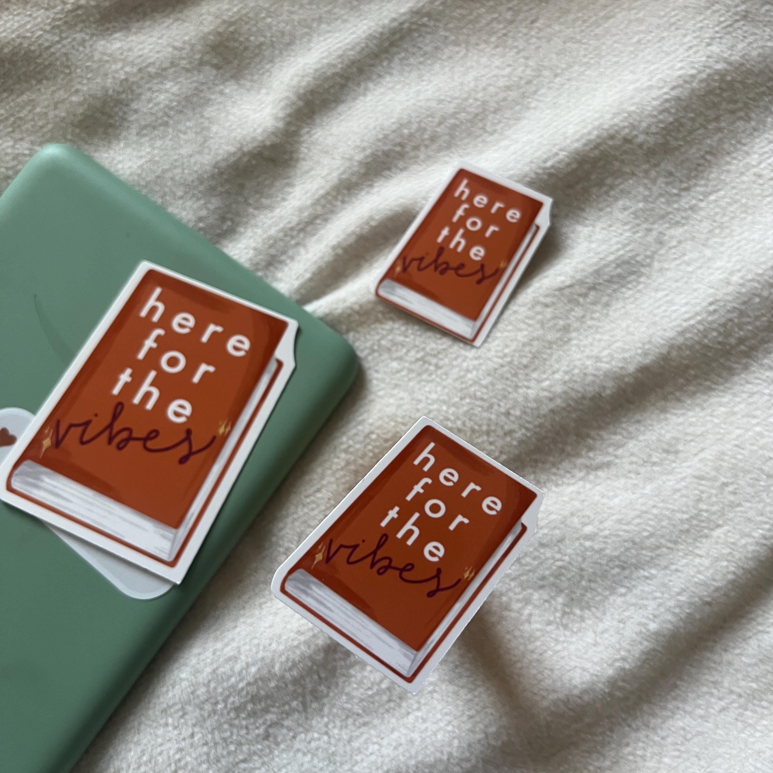 Here for the Vibes Book Sticker