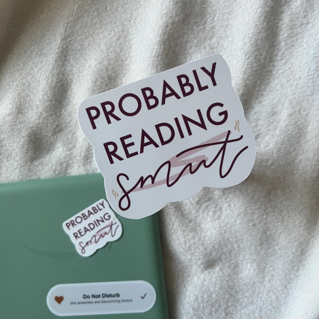 Probably Reading Smut Sticker