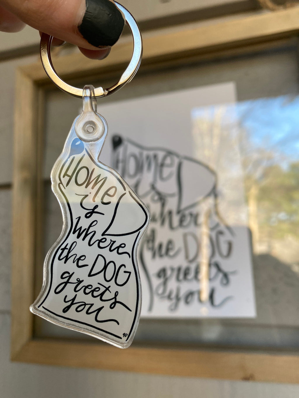 home is where the dog greets you acrylic keychain