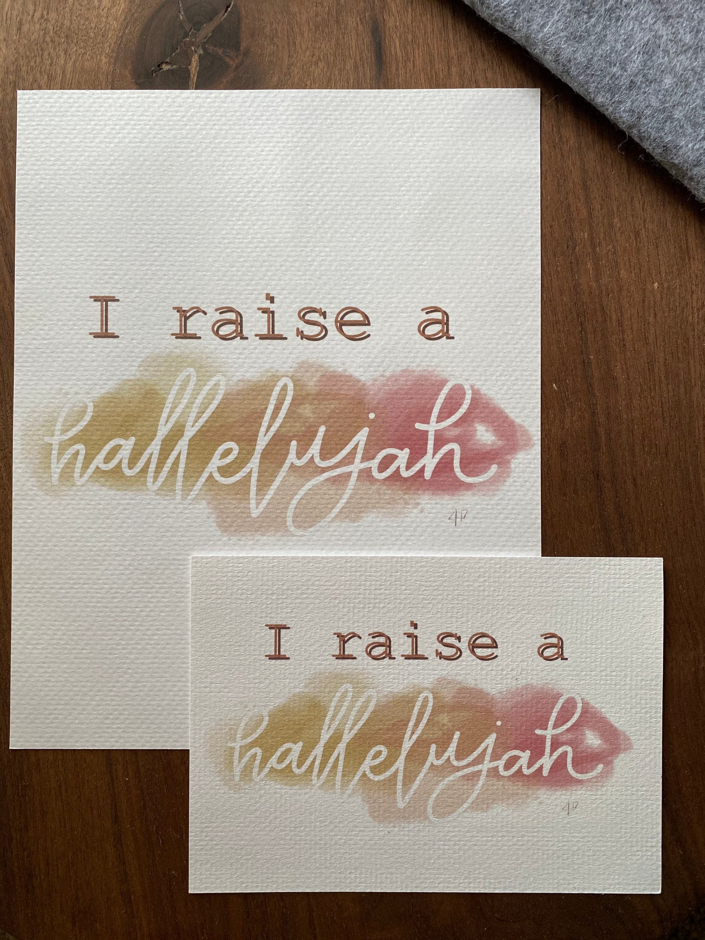 Raise a Hallelujah art print