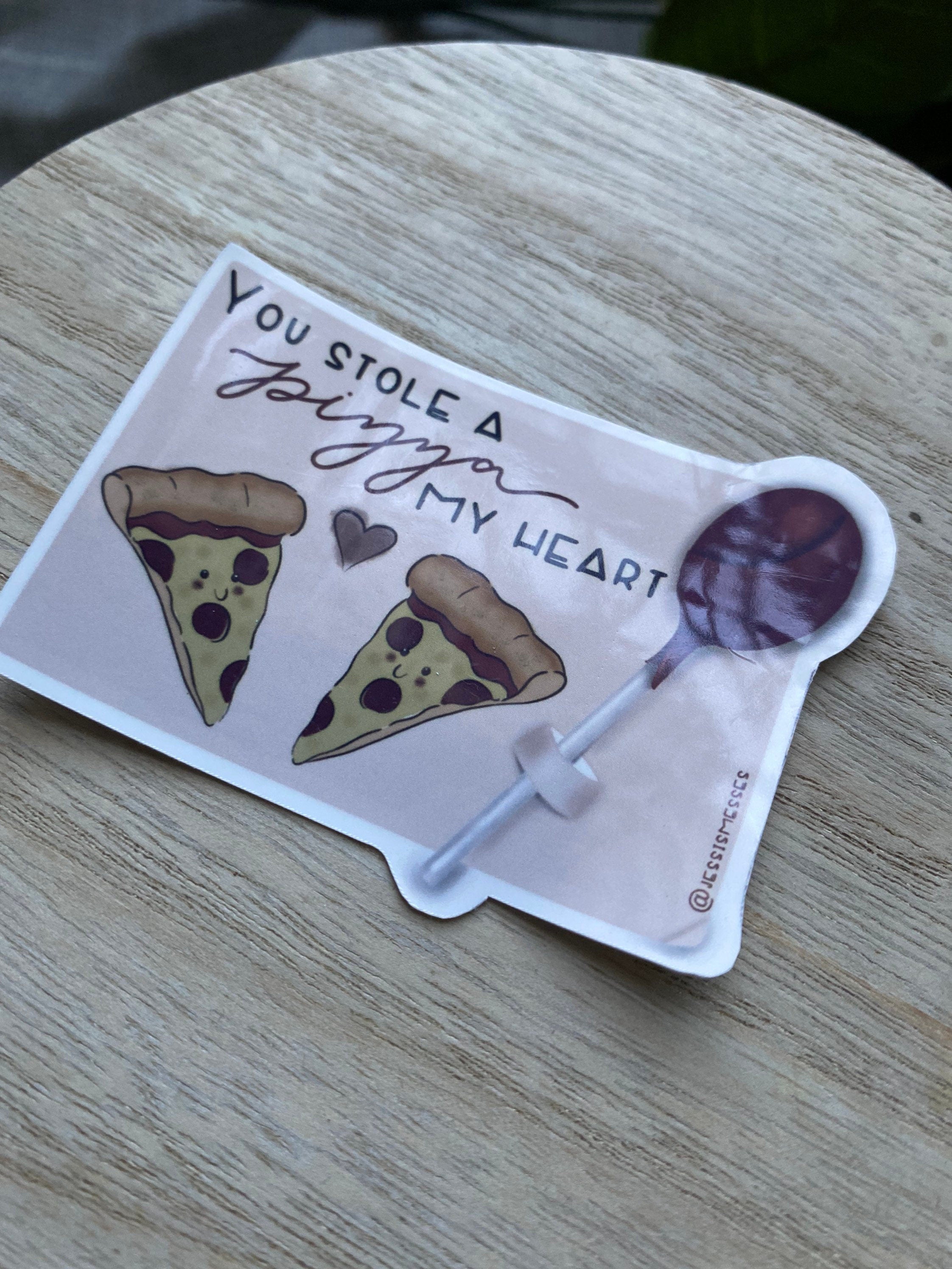 you stole a pizza my heart Valentine Sticker