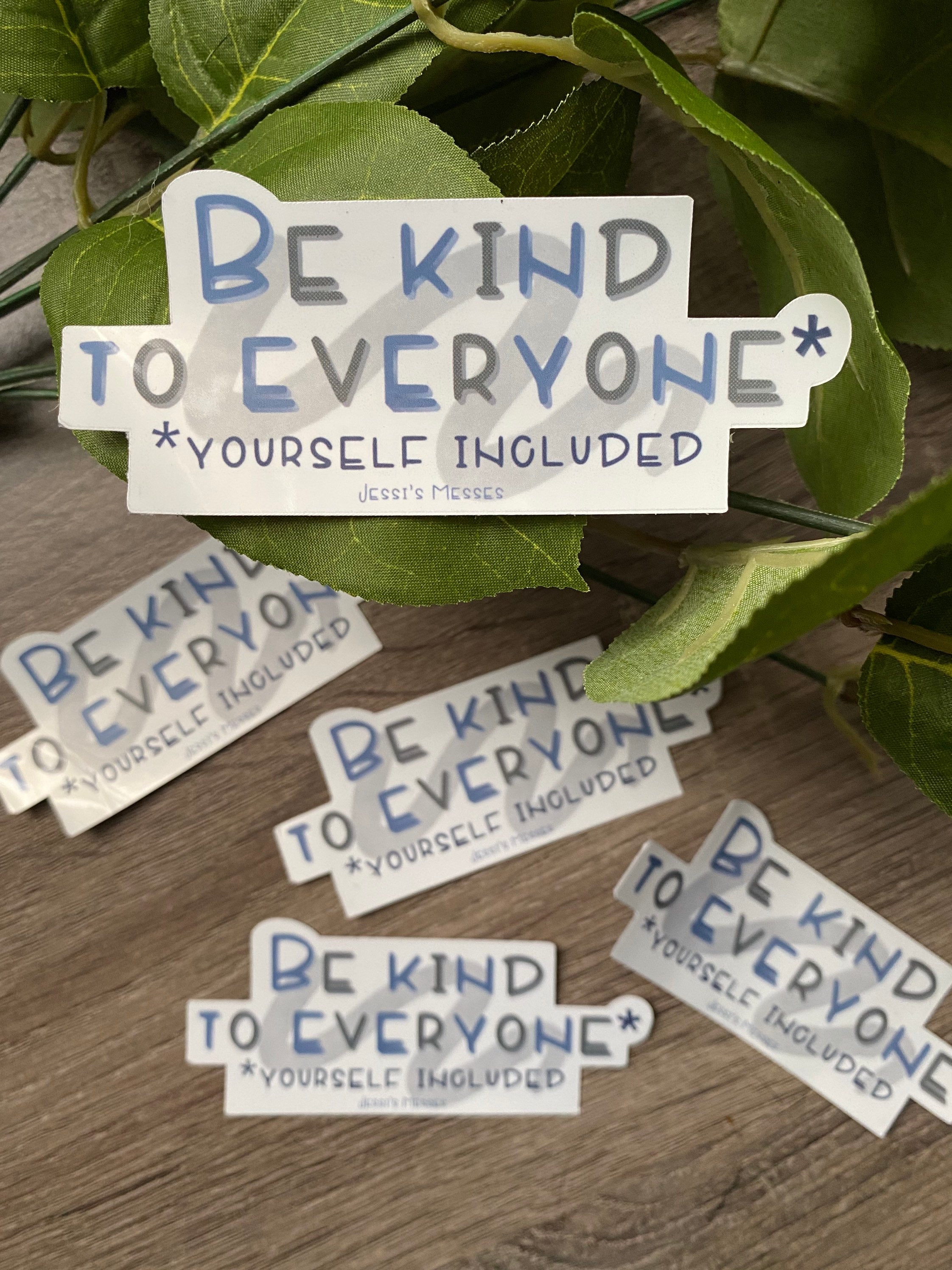 Be kind to yourself sticker