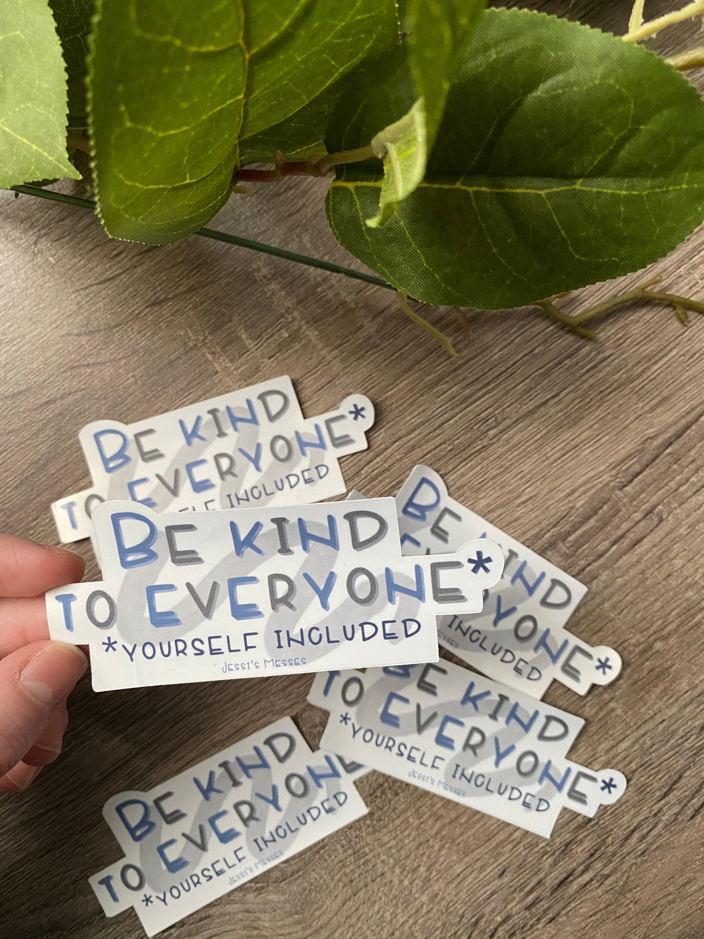 Be kind to yourself sticker
