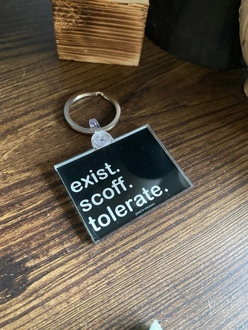 Exist Scoff Tolerate Keychain:l