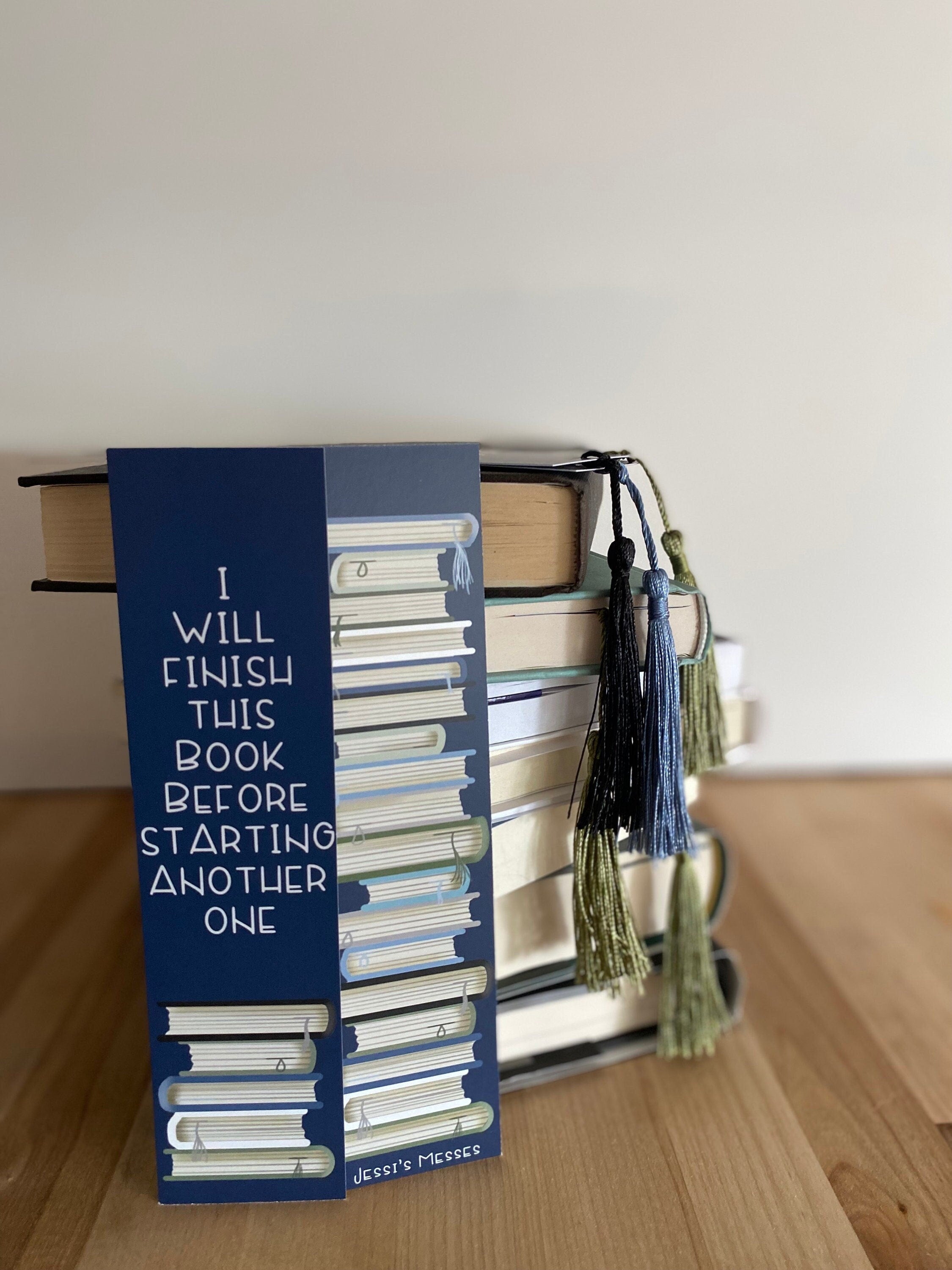 Book Stack Bookmark: "I Will Finish This Book" with Tassel