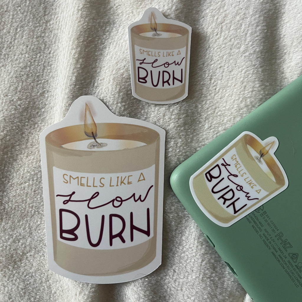 smells like a slow burn sticker